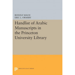 Handlist of Arabic Manuscripts (New Series) in the Princeton University Library