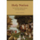 Holy Nation: The Transatlantic Quaker Ministry in an Age of Revolution