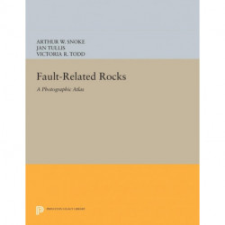 Fault-related Rocks: A Photographic Atlas