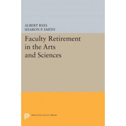 Faculty Retirement in the Arts and Sciences