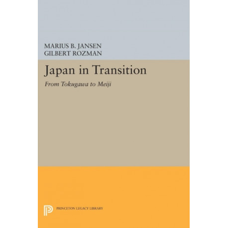 Japan in Transition: From Tokugawa to Meiji