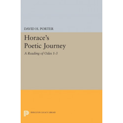 Horace's Poetic Journey: A Reading of Odes 1-3