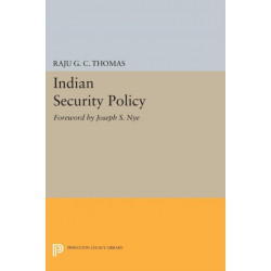 Indian Security Policy: Foreword by Joseph S. Nye