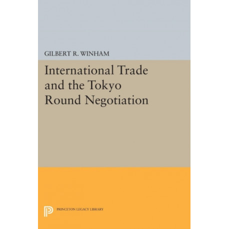 International Trade and the Tokyo Round Negotiation