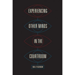 Experiencing Other Minds in the Courtroom