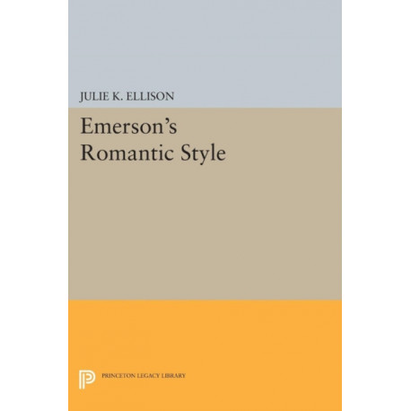 Emerson's Romantic Style