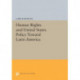 Human Rights and United States Policy Toward Latin America
