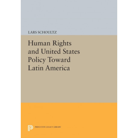 Human Rights and United States Policy Toward Latin America
