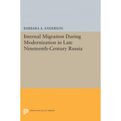 Internal Migration During Modernization in Late Nineteenth-Century Russia