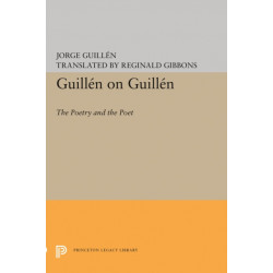 Guillen on Guillen: The Poetry and the Poet