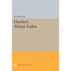 Hamlet's Absent Father
