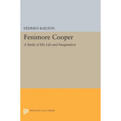 Fenimore Cooper: A Study of His Life and Imagination
