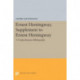 Ernest Hemingway. Supplement to Ernest Hemingway: A Comprehensive Bibliography