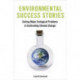 Environmental Success Stories: Solving Major Ecological Problems and Confronting Climate Change