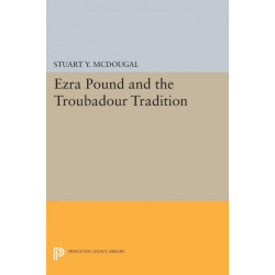 Ezra Pound and the Troubadour Tradition