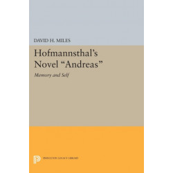 Hofmannsthal's Novel Andreas: Memory and Self