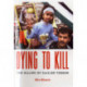 Dying to Kill: The Allure of Suicide Terror