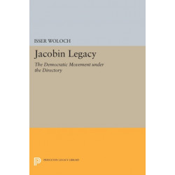 Jacobin Legacy: The Democratic Movement under the Directory