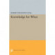 Knowledge for What: The Place of Social Science in American Culture