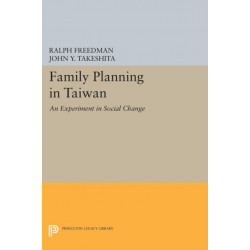 Family Planning in Taiwan: An Experiment in Social Change