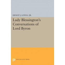 Lady Blessington's Conversations of Lord Byron