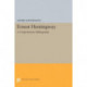 Ernest Hemingway: A Comprehensive Bibliography