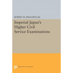 Imperial Japan's Higher Civil Service Examinations