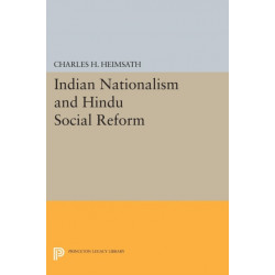 Indian Nationalism and Hindu Social Reform