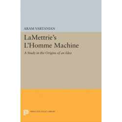 LaMettrie's L'Homme Machine