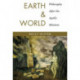 Earth and World: Philosophy After the Apollo Missions