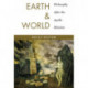 Earth and World: Philosophy After the Apollo Missions