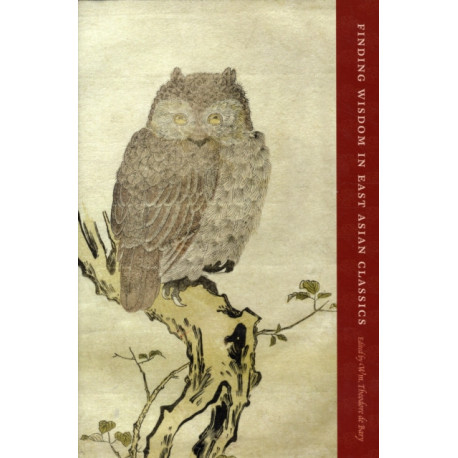 Finding Wisdom in East Asian Classics