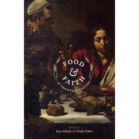Food and Faith in Christian Culture