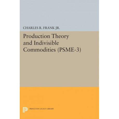 Production Theory and Indivisible Commodities. (PSME-3), Volume 3