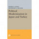 Political Modernization in Japan and Turkey