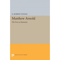 Matthew Arnold: The Poet as Humanist