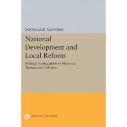 National Development and Local Reform: Political Participation in Morocco, Tunisia, and Pakistan
