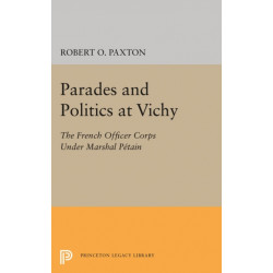 Parades and Politics at Vichy