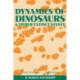 Dynamics of Dinosaurs and Other Extinct Giants
