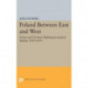 Poland Between East and West: Soviet and German Diplomacy toward Poland, 1919-1933