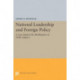 National Leadership and Foreign Policy: A Case Study in the Mobilization of Public Support