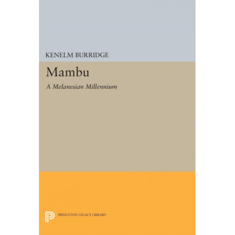 Mambu: A Melanesian Millennium