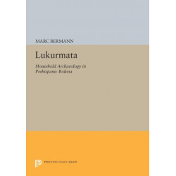 Lukurmata: Household Archaeology in Prehispanic Bolivia