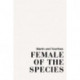 Female of the Species