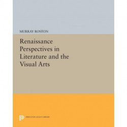 Renaissance Perspectives in Literature and the Visual Arts