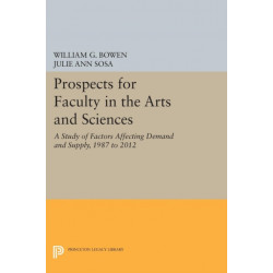Prospects for Faculty in the Arts and Sciences: A Study of Factors Affecting Demand and Supply, 1987 to 2012