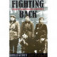 Fighting Back: A Memoir of Jewish Resistance in World War II