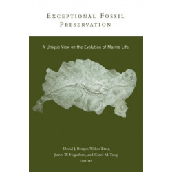 Exceptional Fossil Preservation: A Unique View on the Evolution of Marine Life
