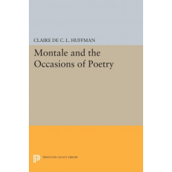 Montale and the Occasions of Poetry