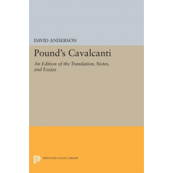 Pound's Cavalcanti: An Edition of the Translation, Notes, and Essays